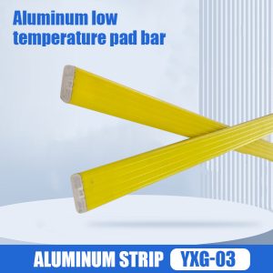 Low temperature aluminum pad bar: wear-resistant and durable
